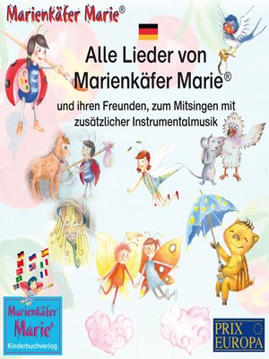 cover image of Alle Lieder von Marienkäfer Marie und ihren Freunden